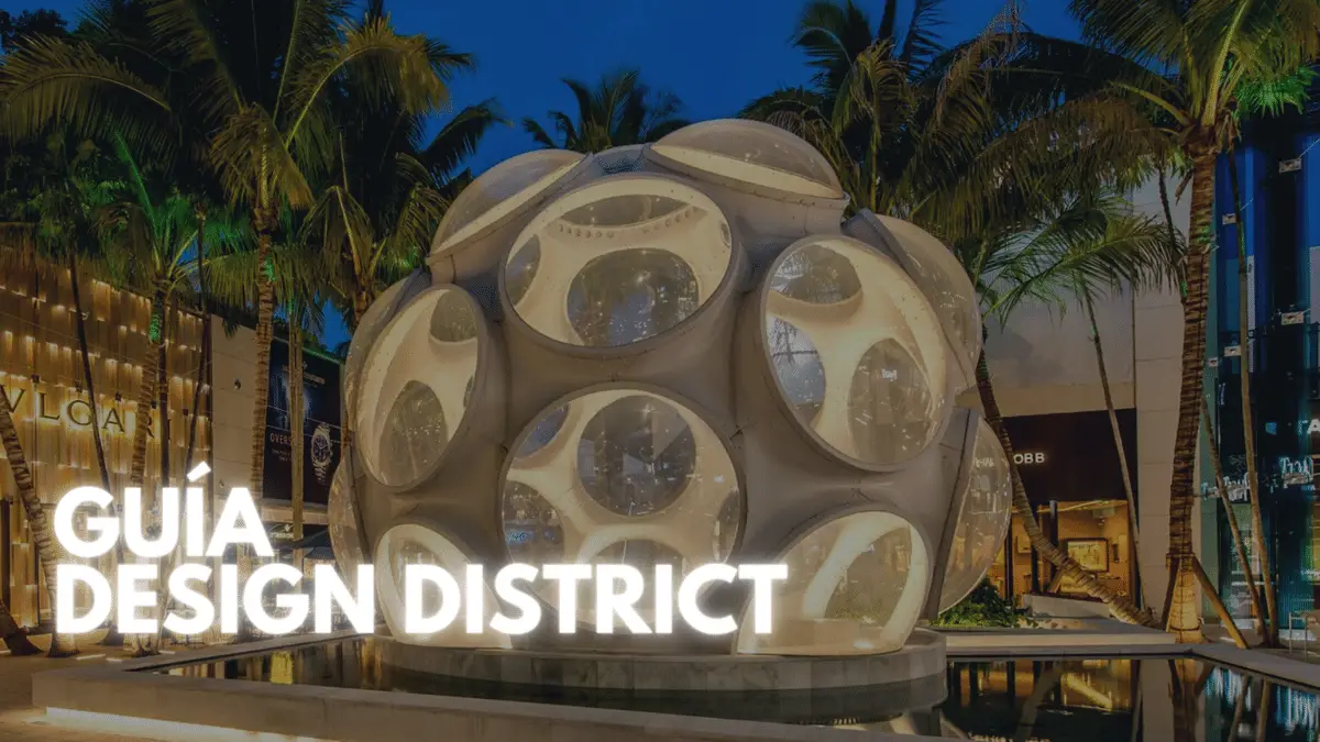 Guía para visitar el Distrito del Diseño de Miami: Design District